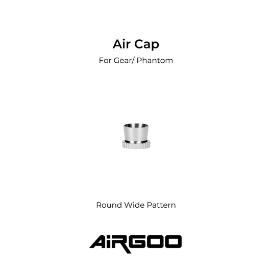 Airgoo Air Brush Round Wide Pattern Air Cap for Gear A1/ Phantom D1